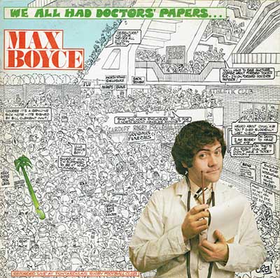 MAX BOYCE: We All Had Doctors' Papers